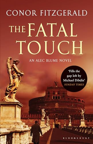 Stock image for The Fatal Touch: An Alec Blume Novel for sale by WorldofBooks