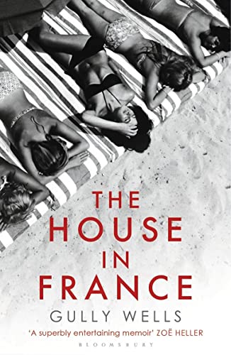 9781408822258: The House in France: A Memoir