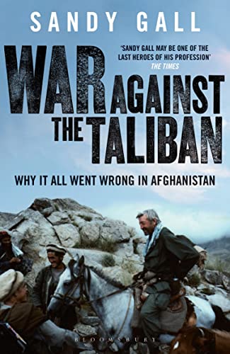 Imagen de archivo de War Against the Taliban: Why It All Went Wrong in Afghanistan a la venta por WorldofBooks