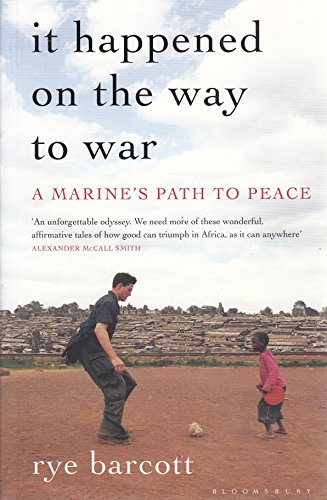 Beispielbild fr It Happened on the Way to War: A Marine's Path to Peace zum Verkauf von AwesomeBooks