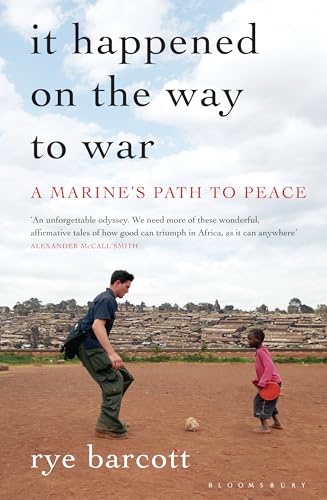 Stock image for It Happened on the Way to War: A Marine's Path to Peace for sale by AwesomeBooks