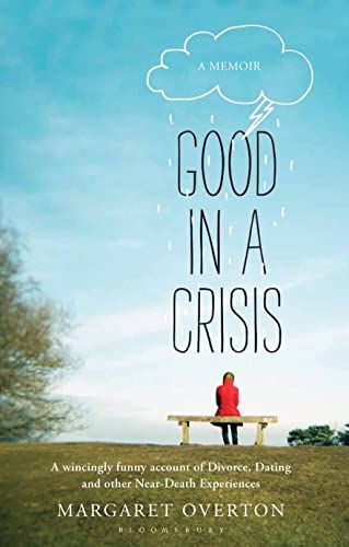 Stock image for Good in a Crisis: A Memoir for sale by Ergodebooks