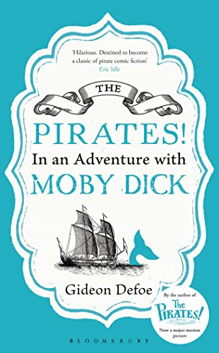 Imagen de archivo de The Pirates! In an Adventure with Moby Dick: Reissued a la venta por WorldofBooks