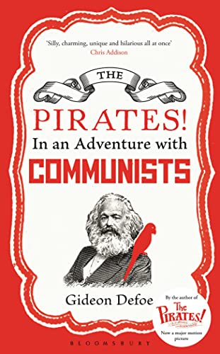 Beispielbild fr The Pirates! In an Adventure with Communists: Reissued zum Verkauf von WorldofBooks