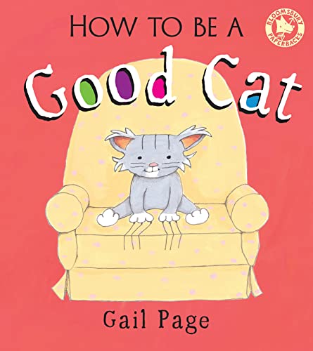 Beispielbild fr How to Be a Good Cat zum Verkauf von WorldofBooks