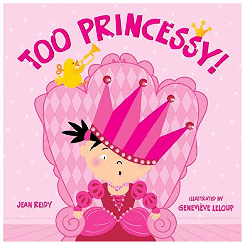 Imagen de archivo de Too Princessy! a la venta por AwesomeBooks