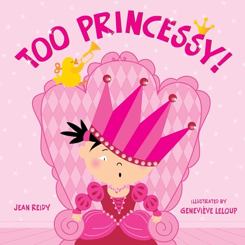Stock image for Too Princessy! for sale by AwesomeBooks