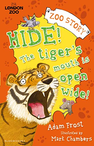 Imagen de archivo de Hide! The Tiger  s Mouth is Open Wide! a la venta por WorldofBooks