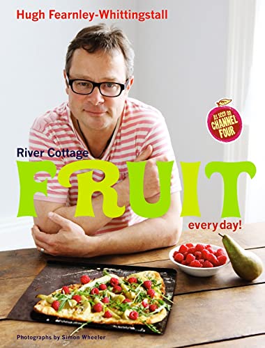 Beispielbild fr River Cottage Fruit Every Day! zum Verkauf von WorldofBooks