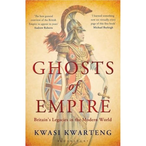 9781408829004: Ghosts of Empire: Britain's Legacies in the Modern World