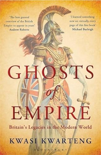 9781408829004: Ghosts of Empire: Britain's Legacies in the Modern World