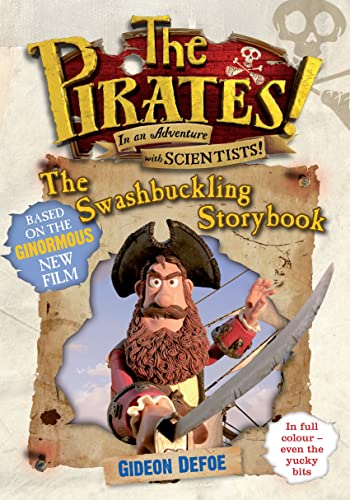 Stock image for The Pirates! The Swashbuckling Storybook for sale by WorldofBooks