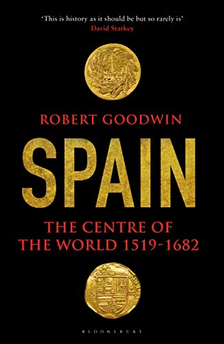 Beispielbild fr Spain: The Centre of the World 1519-1682 zum Verkauf von WorldofBooks