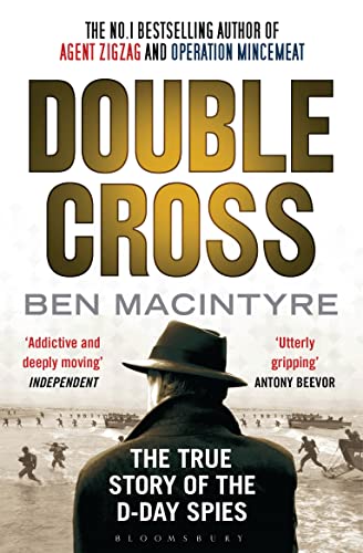 Beispielbild fr Double Cross: The True Story of The D-Day Spies zum Verkauf von WorldofBooks