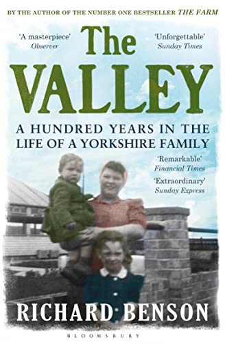 Beispielbild fr The Valley: A Hundred Years in the Life of a Yorkshire Family zum Verkauf von WorldofBooks