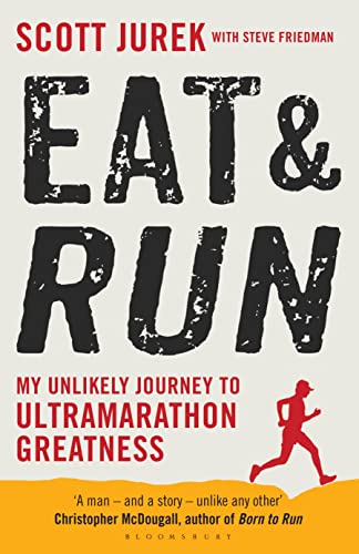 Beispielbild fr Eat and Run: My Unlikely Journey to Ultramarathon Greatness zum Verkauf von WorldofBooks