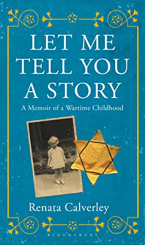 Beispielbild fr Let Me Tell You a Story: A Memoir of a Wartime Childhood zum Verkauf von WorldofBooks