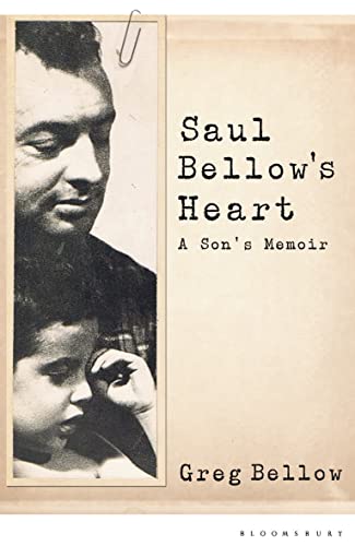 Stock image for Saul Bellow's Heart: A Son's Memoir for sale by WorldofBooks