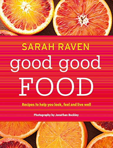 Stock image for Good Good Food: Recipes to Help You Look, Feel and Live Well for sale by Chiron Media