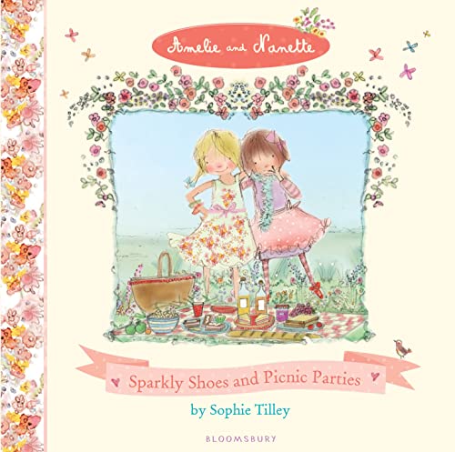 Stock image for Amelie and Nanette: Sparkly Shoes and Picnic Parties for sale by ZBK Books