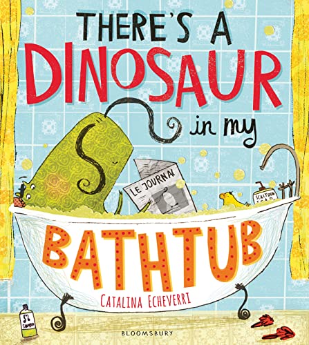 Beispielbild fr There's a Dinosaur in My Bathtub zum Verkauf von AwesomeBooks