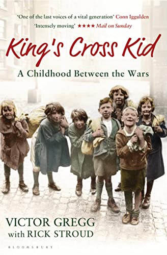 Beispielbild fr Kings Cross Kid: A Childhood between the Wars zum Verkauf von Reuseabook