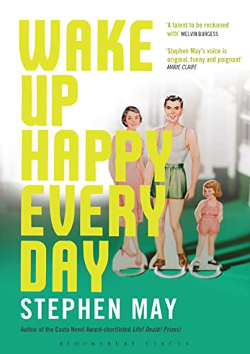 Wake Up Happy Every Day (9781408840740) by Stephen May