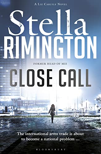 9781408841044: Close Call: A Liz Carlyle Novel: 8 (A Liz Carlyle Thriller)