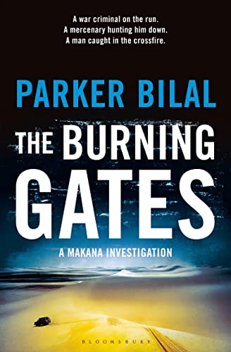 Stock image for The Burning Gates: A Makana Investigation for sale by WorldofBooks