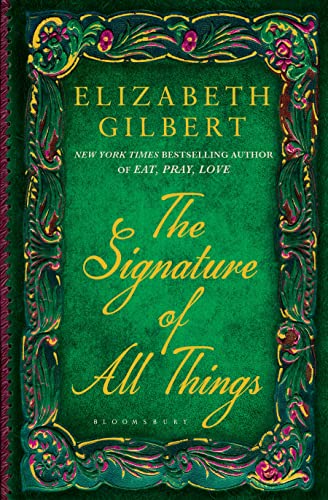 Beispielbild fr The Signature of All Things zum Verkauf von ThriftBooks-Dallas