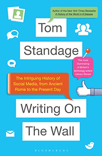 Stock image for Writing on the Wall: The Intriguing History of Social Media, from Ancient Rome to the Present Day for sale by WorldofBooks