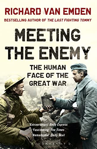 9781408843352: Meeting the Enemy: The Human Face of the Great War