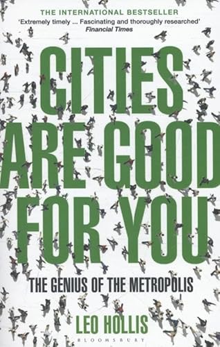 Beispielbild fr Cities Are Good for You: The Genius of the Metropolis zum Verkauf von WorldofBooks