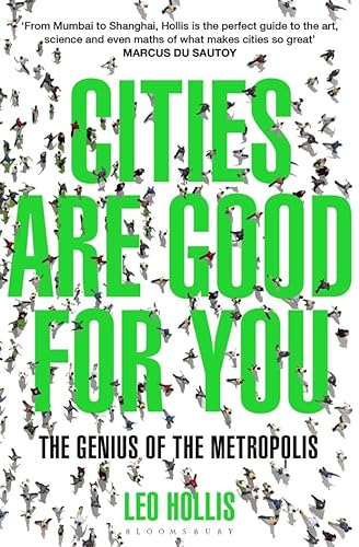 9781408843482: Cities Are Good for You: The Genius of the Metropolis