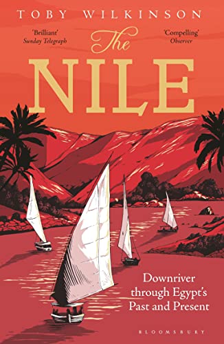 9781408843567: The Nile: Downriver Through Egypt’s Past and Present