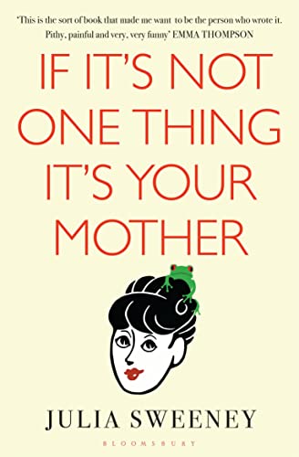 Beispielbild fr If It's Not One Thing, It's Your Mother zum Verkauf von WorldofBooks