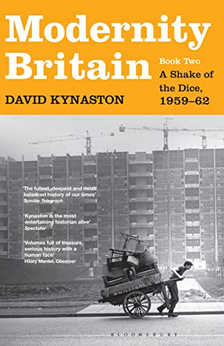 Modernity Britain: Book Two: A Shake of the Dice, 1959-62