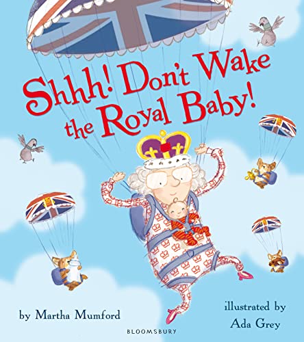 Beispielbild für Shhh! Don't Wake the Royal Baby! zum Verkauf von BooksRun