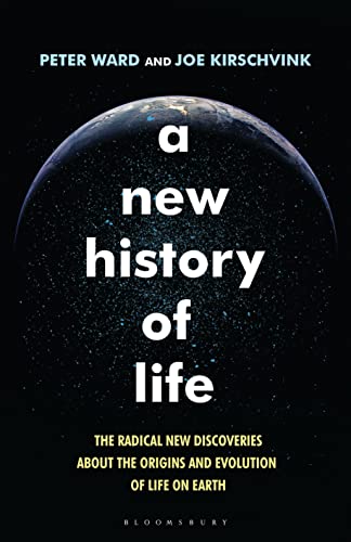 9781408844656: A New History Of Life: The Radical New Discoveries about the Origins and Evolution of Life on Earth