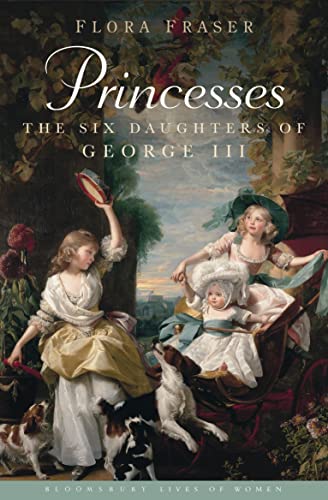 9781408844816: Princesses: The Six Daughters of George III