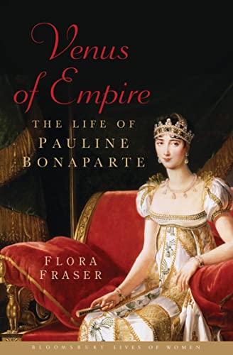 Stock image for Venus of Empire: The Life of Pauline Bonaparte for sale by MusicMagpie