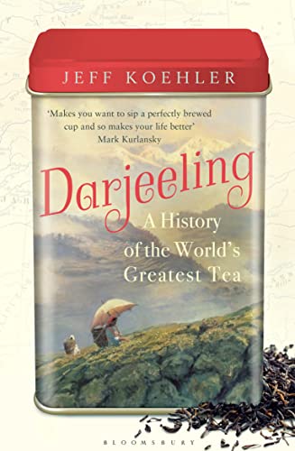 Imagen de archivo de Darjeeling: A History of the World  s Greatest Tea a la venta por WorldofBooks
