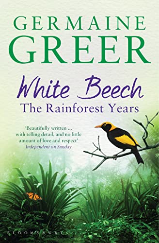 WHITE BEECH : THE RAINFOREST YEARS