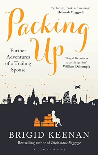 Stock image for Packing Up : Further Adventures of a Trailing Spouse for sale by Better World Books