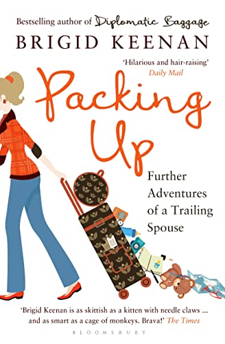 Stock image for Packing Up: Further Adventures of a Trailing Spouse for sale by WorldofBooks