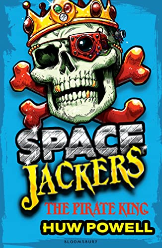 9781408847664: The Pirate King (Spacejackers)