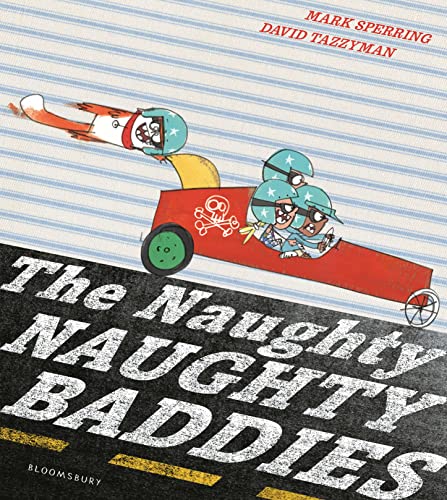 Beispielbild fr The Naughty Naughty Baddies zum Verkauf von ThriftBooks-Atlanta