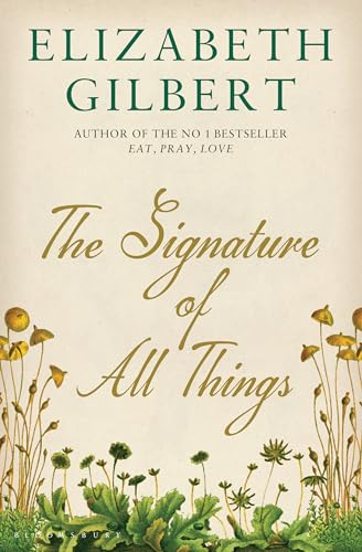 9781408850114: The Signature of All Things