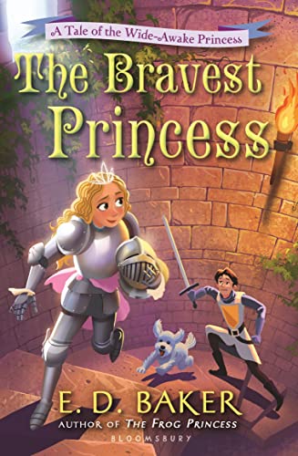 Beispielbild fr The Bravest Princess: A Tale of the Wide-Awake Princess zum Verkauf von WorldofBooks