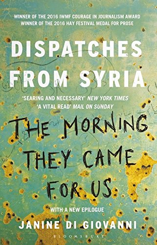 Stock image for The Morning They Came for Us: Dispatches from Syria for sale by WorldofBooks
